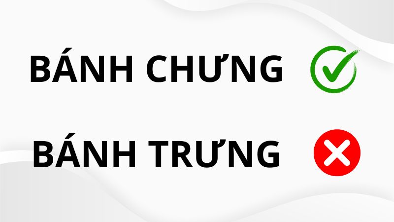 Bánh chưng hay bánh trưng