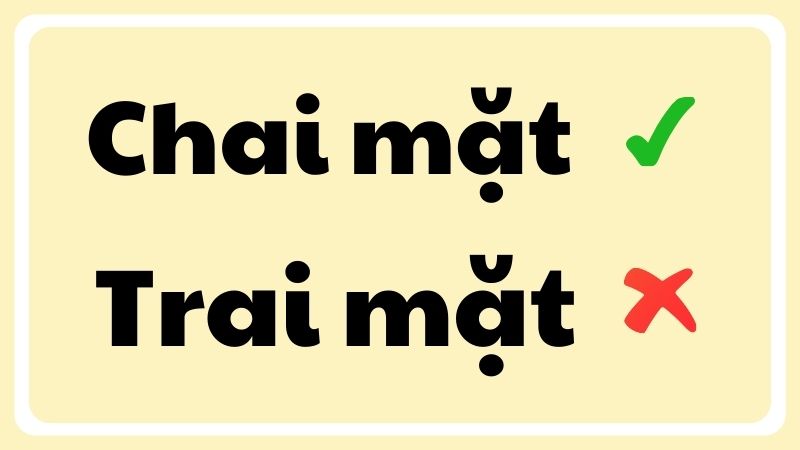 Chai mặt hay trai mặt