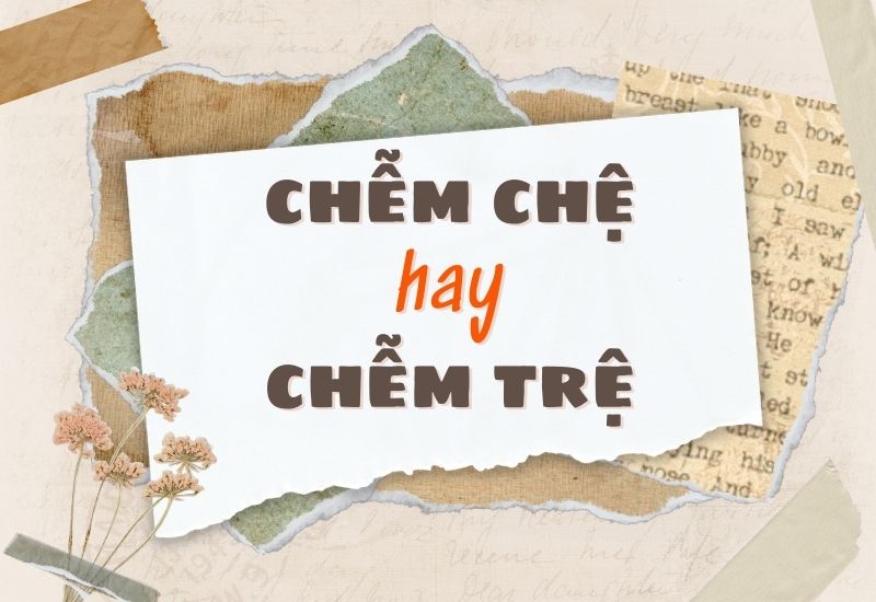 Chễm chệ hay chễm trệ