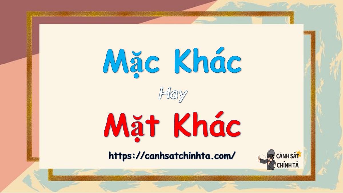 mặc khác hay mặt khác