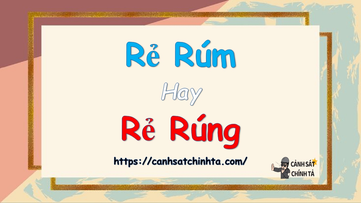 Rẻ rúm hay Rẻ rúng