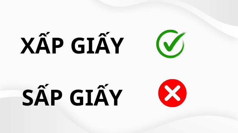 Xấp giấy hay sấp giấy