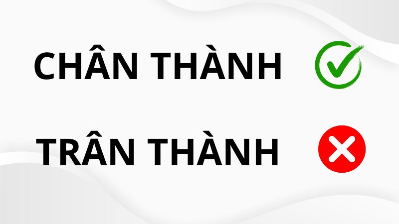 Chân thành hay trân thành