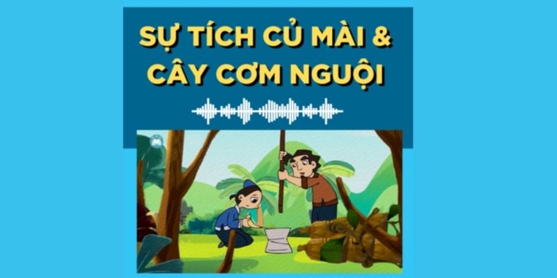 sự tích củ mài và cây cơm nguội