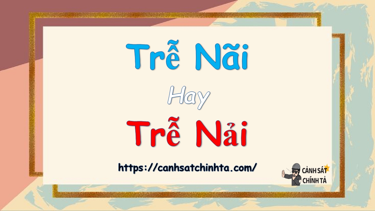 Trễ nãi hay Trễ nải