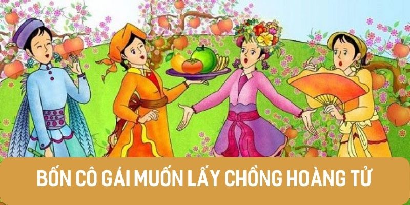 Bốn cô gái muốn lấy chồng hoàng tử