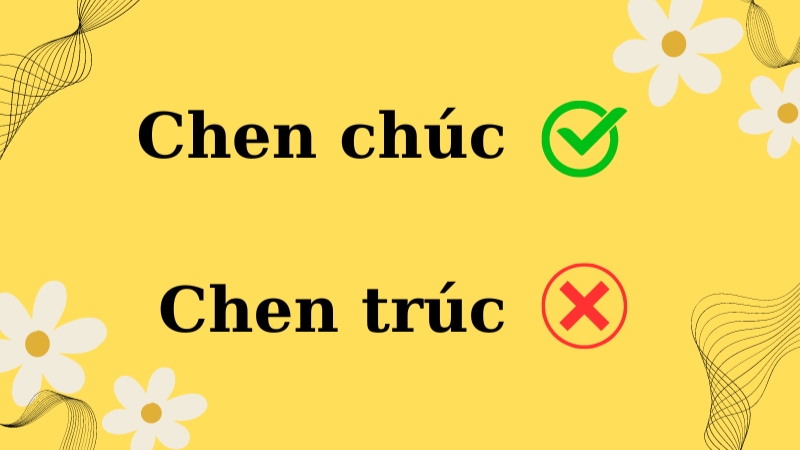 Chen chúc hay chen trúc