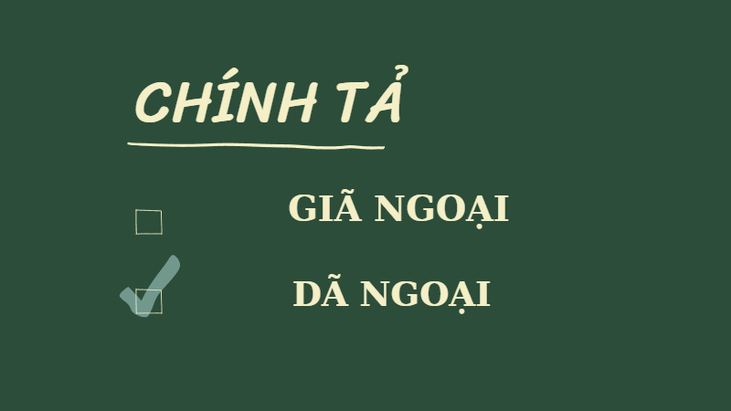 giã ngoại hay dã ngoại