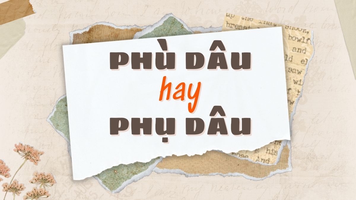 phù dâu hay phụ dâu