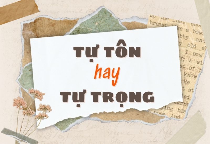 tự tôn hay tự trọng