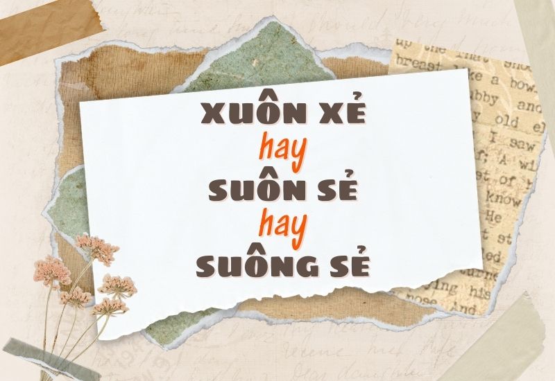 xuôn xẻ hay suôn sẻ hay suông sẻ