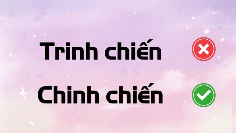 chinh chiến hay trinh chiến