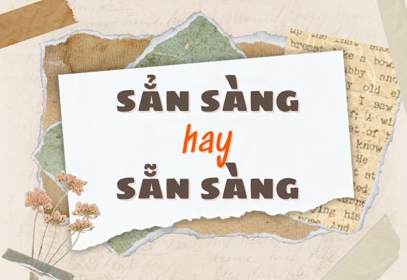 sẳn sàng hay sẵn sàng